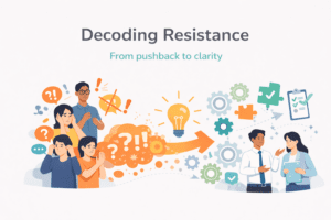 Illustration showing resistance to change at work being interpreted and transformed into clarity and engagement.
